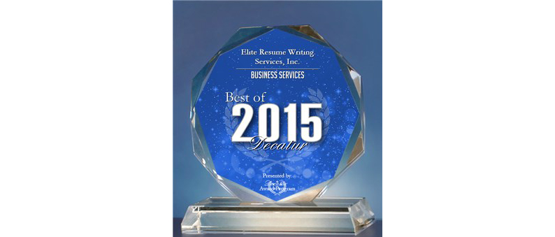 Elite Resume Writing Services Inc Receives 2015 Best Of Decatur Award 